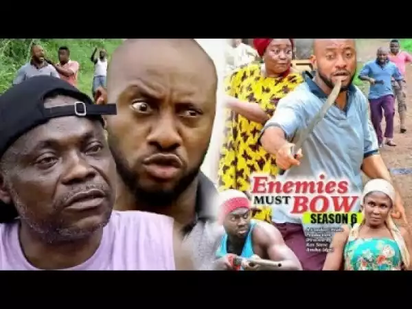 Video: Enemies Must Bow Season 6 - Yul Edochie  -  2018 Latest Nigerian Nollywood Movie